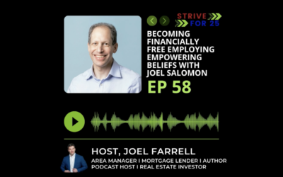 Strive for 25 Podcast interview with Joel Farrell