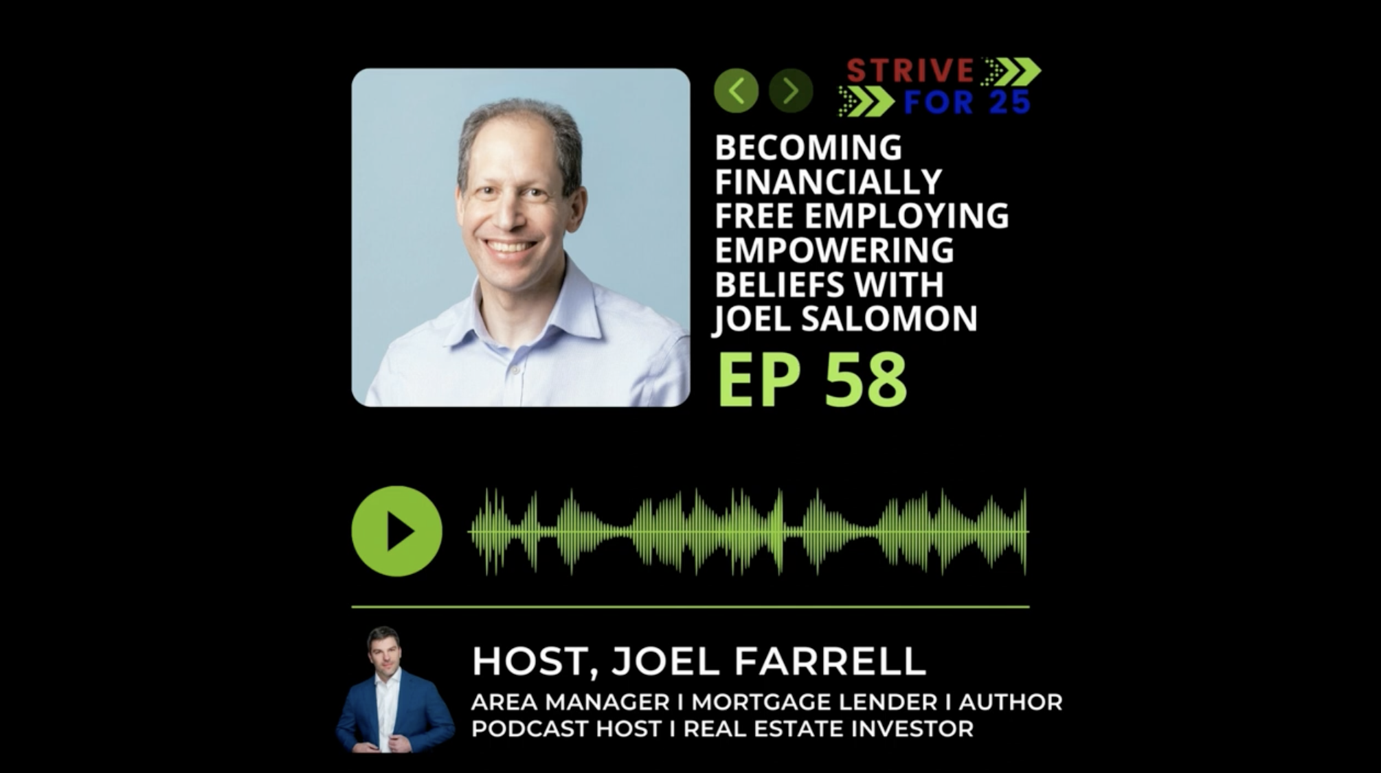 Strive for 25 Podcast interview with Joel Farrell