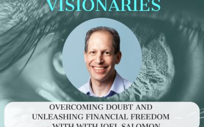 Leading Visionaries Podcast Episode – Interview by Anjel Hartwell of Joel Salomon