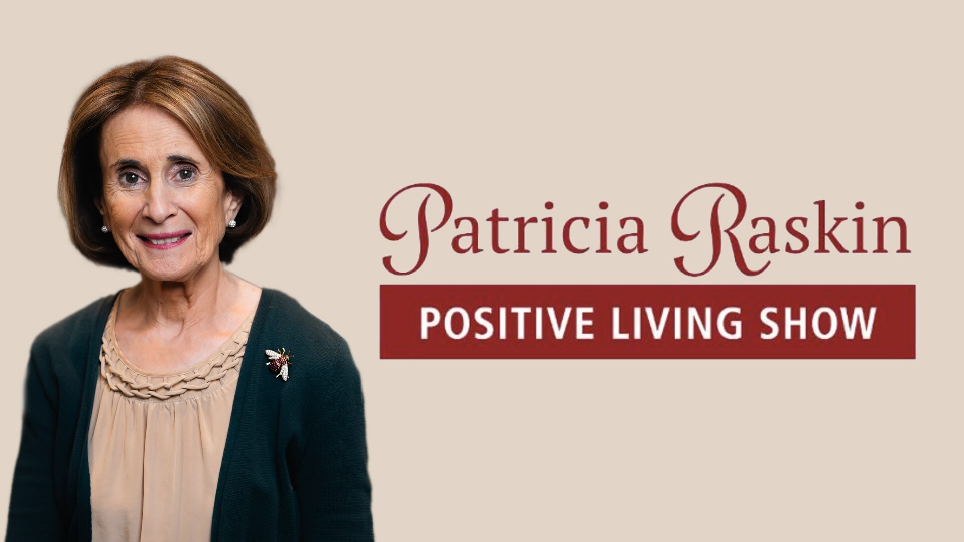 VoiceAmerica Podcast, Positive Living Interview by Patricia Raskin